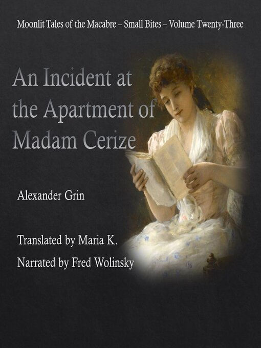 Title details for An incident at the apartment of Madam Cerize by Alexander Grin - Wait list